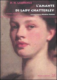 L'amante di lady Chatterley - D. H. Lawrence - Libro Donzelli 2011, Fiabe e storie | Libraccio.it