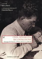 Crisi, rinascita, ricostruzione. Giuseppe Di Vittorio e il piano del lavoro (1949-50)