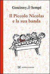 Il piccolo Nicolas e la sua banda - René Goscinny, Jean-Jacques Sempé - Libro Donzelli 2013, Wallpaper | Libraccio.it