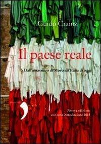 Il paese reale. Dall'assassinio di Moro all'Italia di oggi - Guido Crainz - Libro Donzelli 2013, Virgola | Libraccio.it