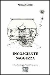 Incosciente saggezza