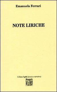 Note liriche - Emanuela Ferrari - Libro Montedit 2006, I gelsi | Libraccio.it
