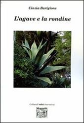 L' agave e la rondine