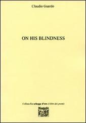 On his blindness