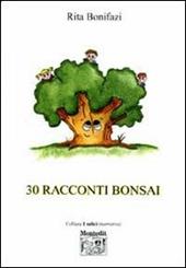 Trenta racconti bonsai