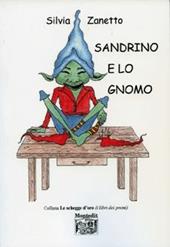 Sandrino e lo gnomo