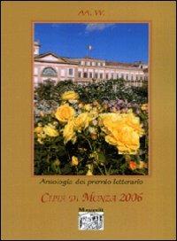 Antologia città di Monza 2006  - Libro Montedit 2007, Le schegge d'oro (i libri dei premi) | Libraccio.it