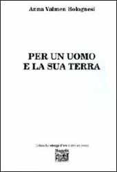 Per un uomo e la sua terra