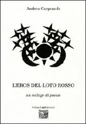 L' eros del loto rosso. Un collage di poesie