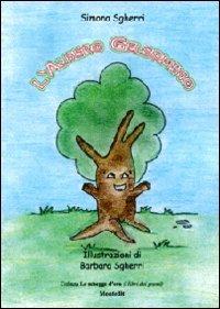 L' albero Gelsomino. Ediz. illustrata - Simona Sgherri - Libro Montedit 2008, Le schegge d'oro (i libri dei premi) | Libraccio.it