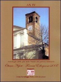 Antologia delle più belle poesie del premio letterario Ottavio Nipoti, Ferrara Erbognone 2007  - Libro Montedit 2008, Le schegge d'oro (i libri dei premi) | Libraccio.it