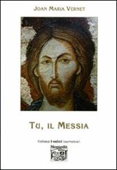 Tu, il messia