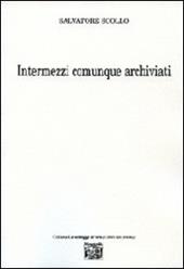 Intermezzi comunque archiviati