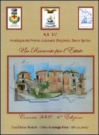 Un racconto per l'estate 2009  - Libro Montedit 2010, Le schegge d'oro (i libri dei premi) | Libraccio.it