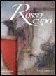 Rosso cupo - Anna Matteucci - Libro Neftasia 2006, La porta nel buio | Libraccio.it