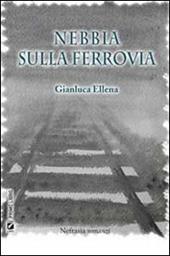 Nebbia sulla ferrovia