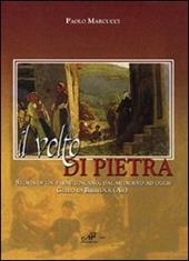 Il volto di pietra. Storia di un paese toscano, dal Medioevo ad oggi: Gello di Bibbiena (Ar). Con CD-ROM