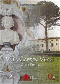 Villa Capponi Vogel. Arte e storia - Giampaolo Trotta - Libro Masso delle Fate 2011 | Libraccio.it