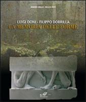 Luigi Doni-Filippo Dobrilla. La memoria delle forme