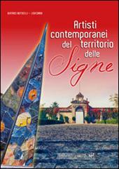 Artisti contemporanei del territorio delle Signe