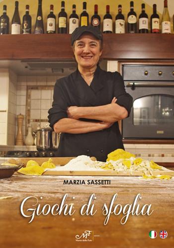 Giochi di sfoglia. Ediz. italiana e inglese - Marzia Sassetti - Libro Masso delle Fate 2016, I fornelli | Libraccio.it