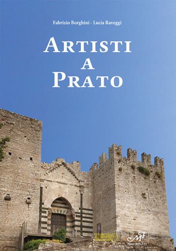 Artisti a Prato  - Libro Masso delle Fate 2018, Artisti in Toscana | Libraccio.it