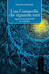 Una Commedia che riguarda tutti. Sopra i versi di Dante. Vol. 3: Paradiso.