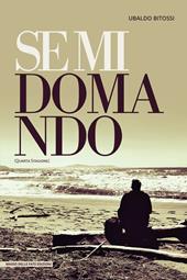 Se mi domando. Quarta stagione