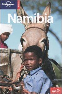 Namibia - Paula Hardy, Matthew D. Firestone - Libro Lonely Planet Italia 2007, Guide EDT/Lonely Planet | Libraccio.it