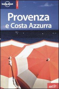 Provenza e Costa Azzurra  - Libro Lonely Planet Italia 2007, Guide EDT/Lonely Planet | Libraccio.it