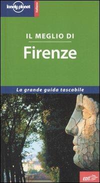 Il meglio di Firenze - Damien Simonis - Libro Lonely Planet Italia 2006, La grande guida tascabile. Lonely Planet | Libraccio.it