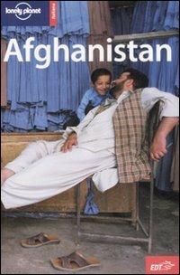 Afghanistan - Paul Clammer - Libro Lonely Planet Italia 2008, Guide EDT/Lonely Planet | Libraccio.it