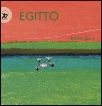 Egitto. Ediz. illustrata - Mathilde Chèvre - Libro EDT-Giralangolo 2007, I paesi del mondo | Libraccio.it