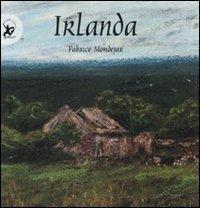 Irlanda. Ediz. illustrata - Fabrice Modejar - Libro EDT-Giralangolo 2007, I paesi del mondo | Libraccio.it