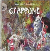 Giappone. Ediz. illustrata - Marc-Henry Debidour - Libro EDT-Giralangolo 2008, I paesi del mondo | Libraccio.it