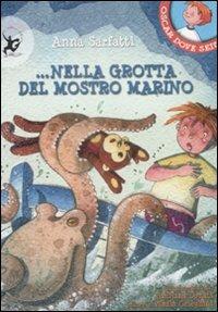 Nella grotta del mostro marino. Ediz. illustrata - Anna Sarfatti - Libro EDT-Giralangolo 2009, Oscar dove sei? | Libraccio.it