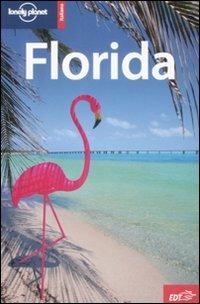 Florida  - Libro Lonely Planet Italia 2009, Guide EDT/Lonely Planet | Libraccio.it