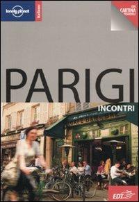 Parigi - Catherine Le Nevez - Libro Lonely Planet Italia 2009, Incontri/Lonely Planet | Libraccio.it