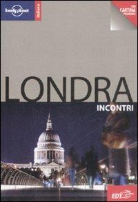 Londra. Con cartina - Joe Bindloss - Libro Lonely Planet Italia 2009, Incontri/Lonely Planet | Libraccio.it