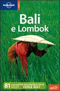 Bali e Lombok  - Libro Lonely Planet Italia 2009, Guide EDT/Lonely Planet | Libraccio.it