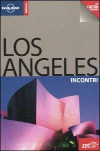 Los Angeles. Con cartina - Amy C. Balfour - Libro Lonely Planet Italia 2010, Incontri/Lonely Planet | Libraccio.it