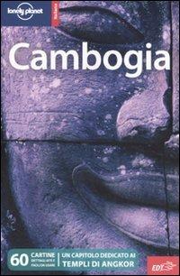 Cambogia - Nick Ray, Greg Bloom, Daniel Robinson - Libro Lonely Planet Italia 2011, Guide EDT/Lonely Planet | Libraccio.it