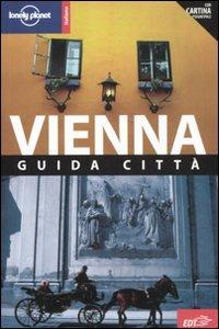 Vienna - Anthony Haywood, Caroline Sieg - Libro Lonely Planet Italia 2011, Guide città EDT/Lonely Planet | Libraccio.it