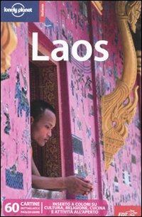 Laos - Austin Bush, Mark Elliott, Nick Ray - Libro Lonely Planet Italia 2011, Guide EDT/Lonely Planet | Libraccio.it