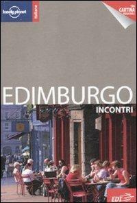 Edimburgo - Neil Wilson - Libro Lonely Planet Italia 2011, Incontri/Lonely Planet | Libraccio.it
