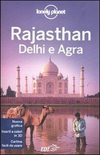 Rajasthan, Delhi e Agra  - Libro Lonely Planet Italia 2011, Guide EDT/Lonely Planet | Libraccio.it