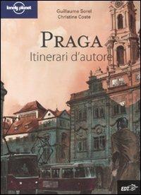 Praga - Guillaume Sorel, Christine Coste - Libro Lonely Planet Italia 2011, Itinerari d'autore/Lonely Planet | Libraccio.it