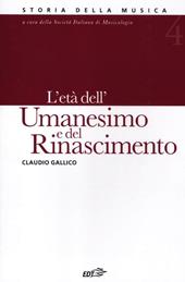 Storia della musica. Vol. 4: L'età dell'Umanesimo e del Rinascimento.