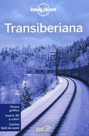 Transiberiana  - Libro Lonely Planet Italia 2012, Guide EDT/Lonely Planet | Libraccio.it