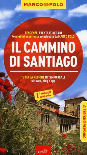 Il cammino di Santiago - Andreas Drouve - Libro Marco Polo 2012, Guide Marco Polo | Libraccio.it